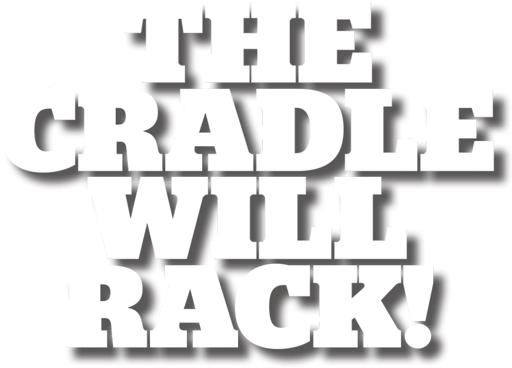 The Cradle Will Rack! typography
