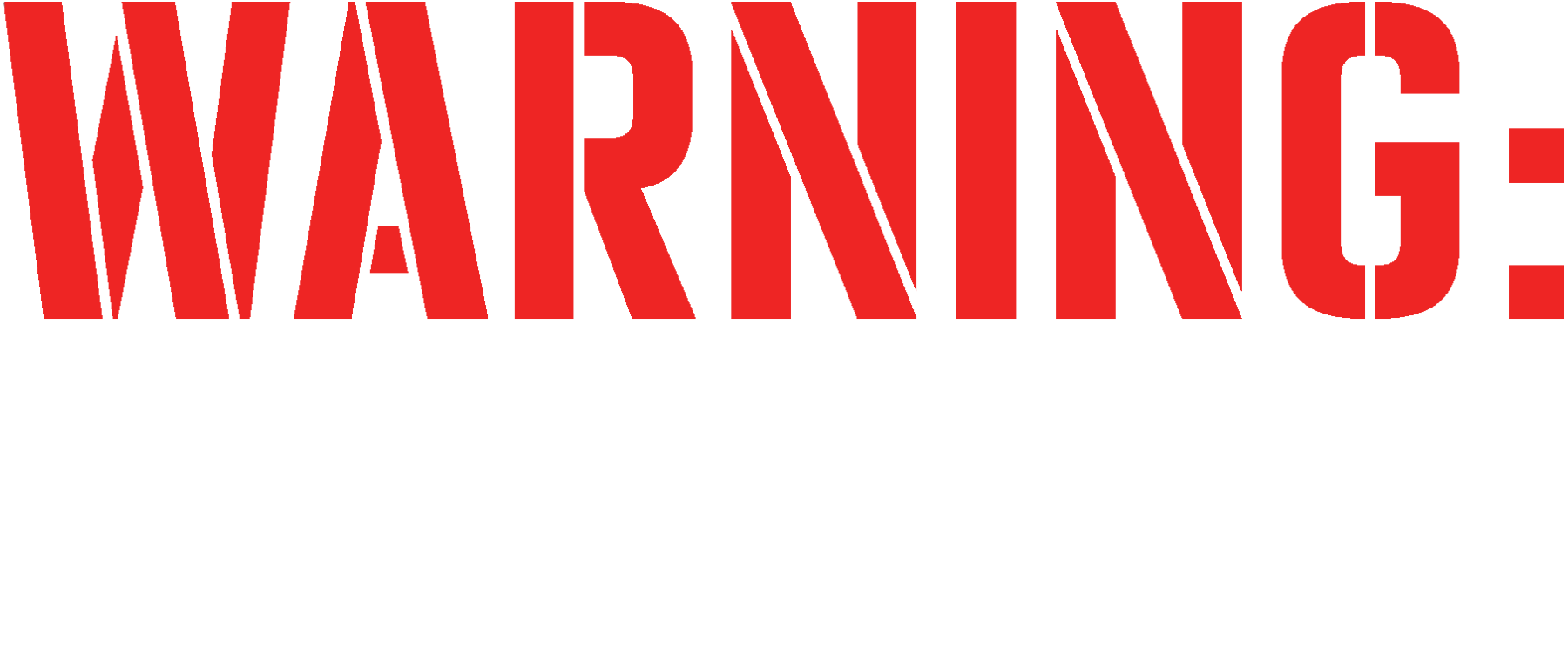 Warning: C10s Are Addictive! typography
